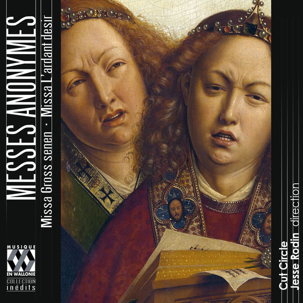 Cut Circle & Jesse Rodin - Messes anonymes: Missa Gross senen - Missa L’ardant desir (2021) [FLAC 24bit/88,2kHz]