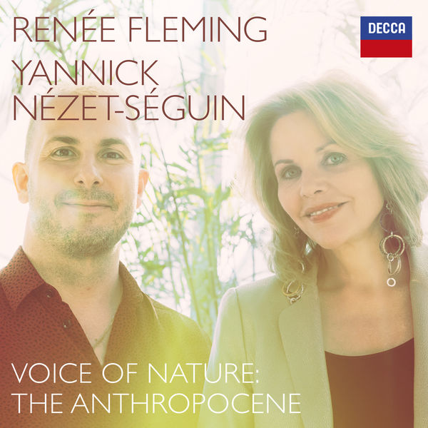Renee Fleming, Yannick Nezet-Seguin - Voice of Nature: The Anthropocene (2021) [FLAC 24bit/96kHz]
