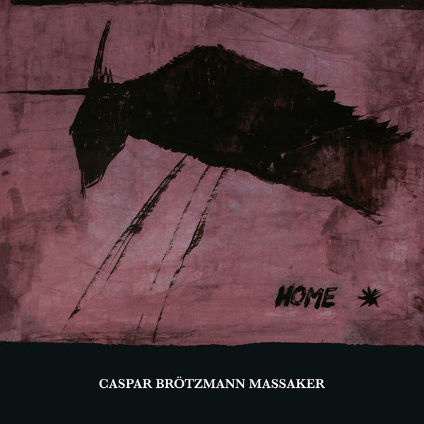Caspar Brotzmann Massaker – Home (1995/2020) [FLAC 24bit/96kHz]