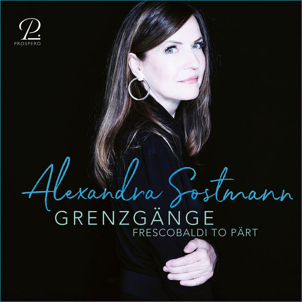 Alexandra Sostmann - Grenzgange: Frescobaldi To Part (2021) [FLAC 24bit/48kHz]