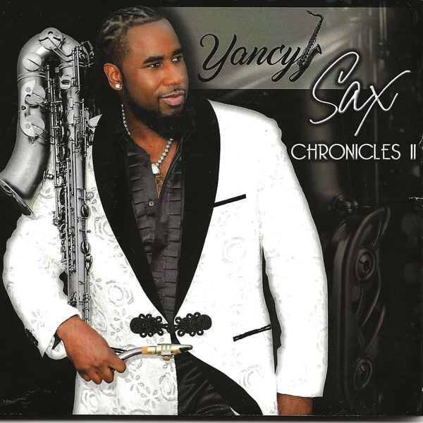 Yancyy – Sax Chronicles II (2021) [FLAC 24bit/44,1kHz]