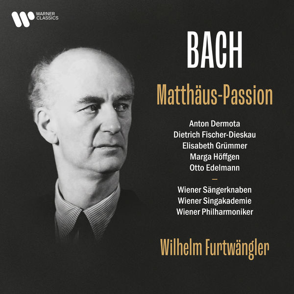 Wilhelm Furtwangler - Bach, JS: Matthaus-Passion, BWV 244 (Live) (2021) [FLAC 24bit/192kHz]
