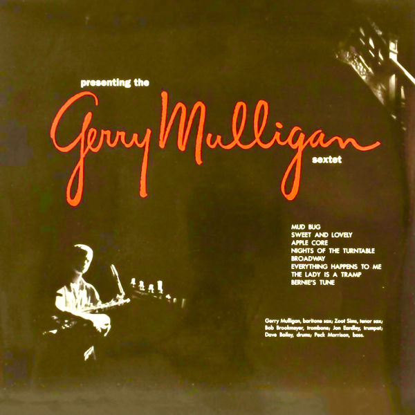 Gerry Mulligan Sextet - Presenting The Gerry Mulligan Sextet (1955/2021) [FLAC 24bit/96kHz]