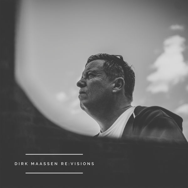 Dirk Maassen – Re-Visions (2021) [FLAC 24bit/48kHz]