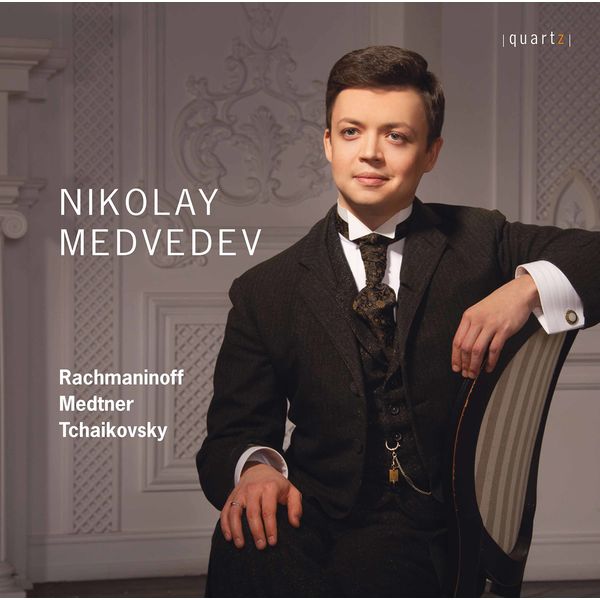 Nikolay Medvedev - Rachmaninoff, Medtner & Tchaikovsky: Piano Works (2021) [FLAC 24bit/96kHz]