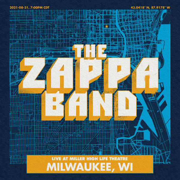The Zappa Band - Milwaukee (2021) [FLAC 24bit/48kHz]
