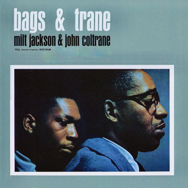 Milt Jackson - Bags & ‘Trane (1961/2021) [FLAC 24bit/96kHz]