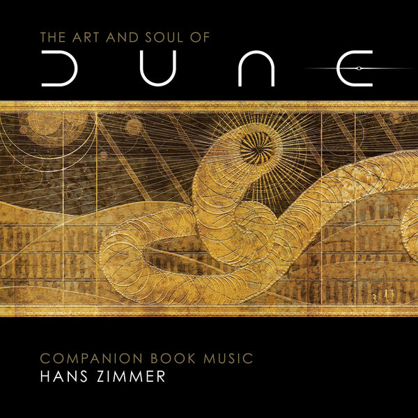 Hans Zimmer - The Art and Soul of Dune (Companion Book Music) (2021) [FLAC 24bit/44,1kHz]