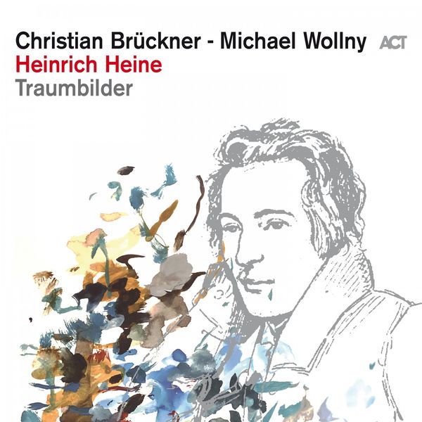 Christian Bruckner & Michael Wollny – Heinrich Heine – Traumbilder (2021) [FLAC 24bit/96kHz]