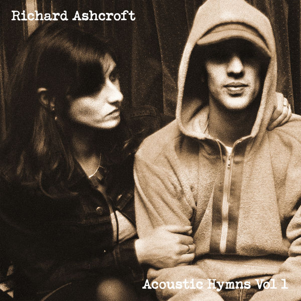 Richard Ashcroft - Acoustic Hymns, Vol. 1 (2021) [FLAC 24bit/48kHz]