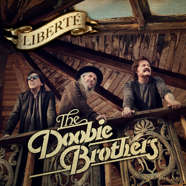 The Doobie Brothers - Liberte (2021) [FLAC 24bit/96kHz]