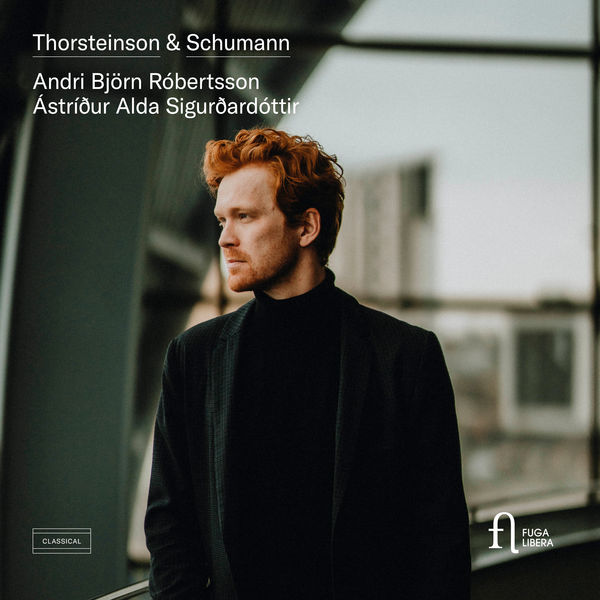 Andri Bjorn Robertsson & Astriour Alda Siguroardottir – Thorsteinson & Schumann (2021) [FLAC 24bit/96kHz]