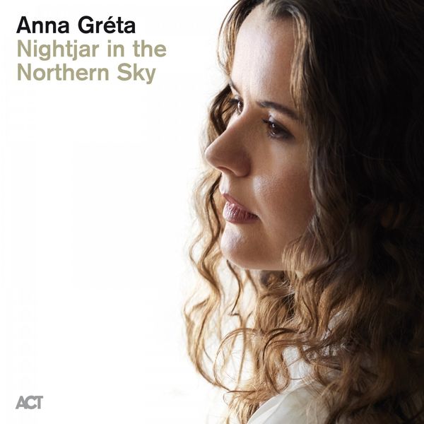 Anna Greta - Nightjar in the Northern Sky (2021) [FLAC 24bit/48kHz]