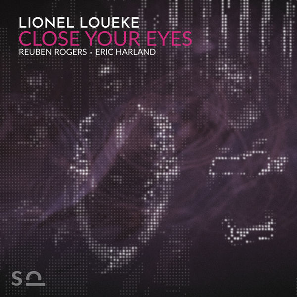 Lionel Loueke, Reuben Rogers & Eric Harland - Close Your Eyes (2021) [FLAC 24bit/88,2kHz]