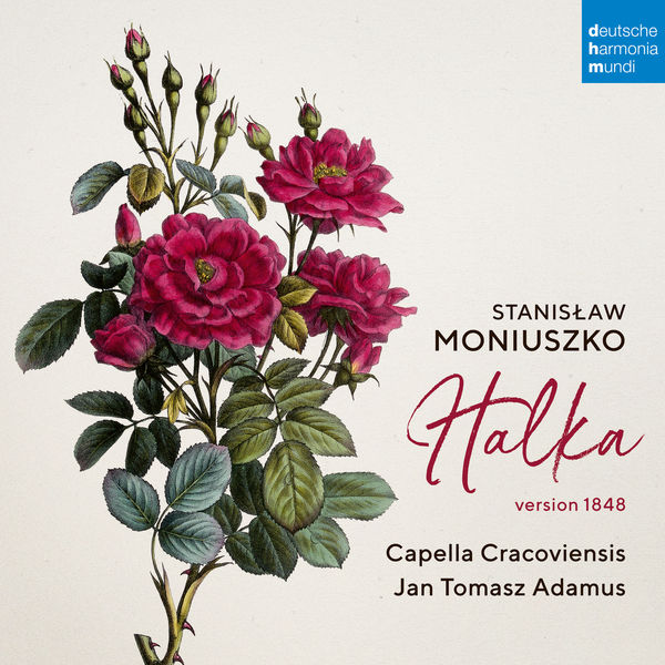 Capella Cracoviensis & Jan Tomasz Adamus – Stanislaw Moniuszko: Halka (2021) [FLAC 24bit/96kHz]