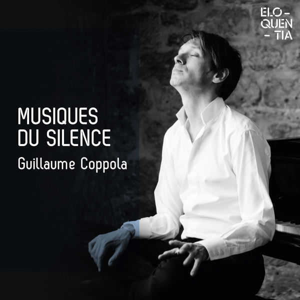Guillaume Coppola - Musiques du silence (2019/2021) [FLAC 24bit/96kHz]