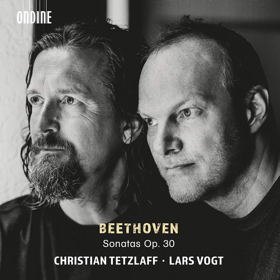 Christian Tetzlaff & Lars Vogt - Beethoven: Violin Sonatas, Op. 30 Nos. 1-3 (2021) [FLAC 24bit/96kHz]