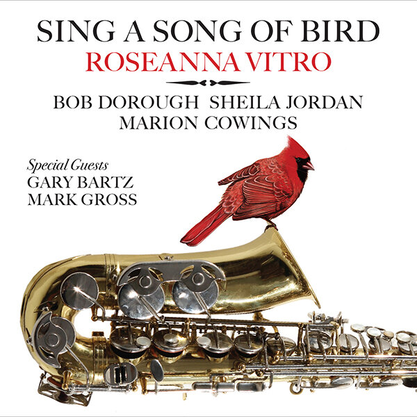 Roseanna Vitro - Sing a Song of Bird (2021) [FLAC 24bit/48kHz]