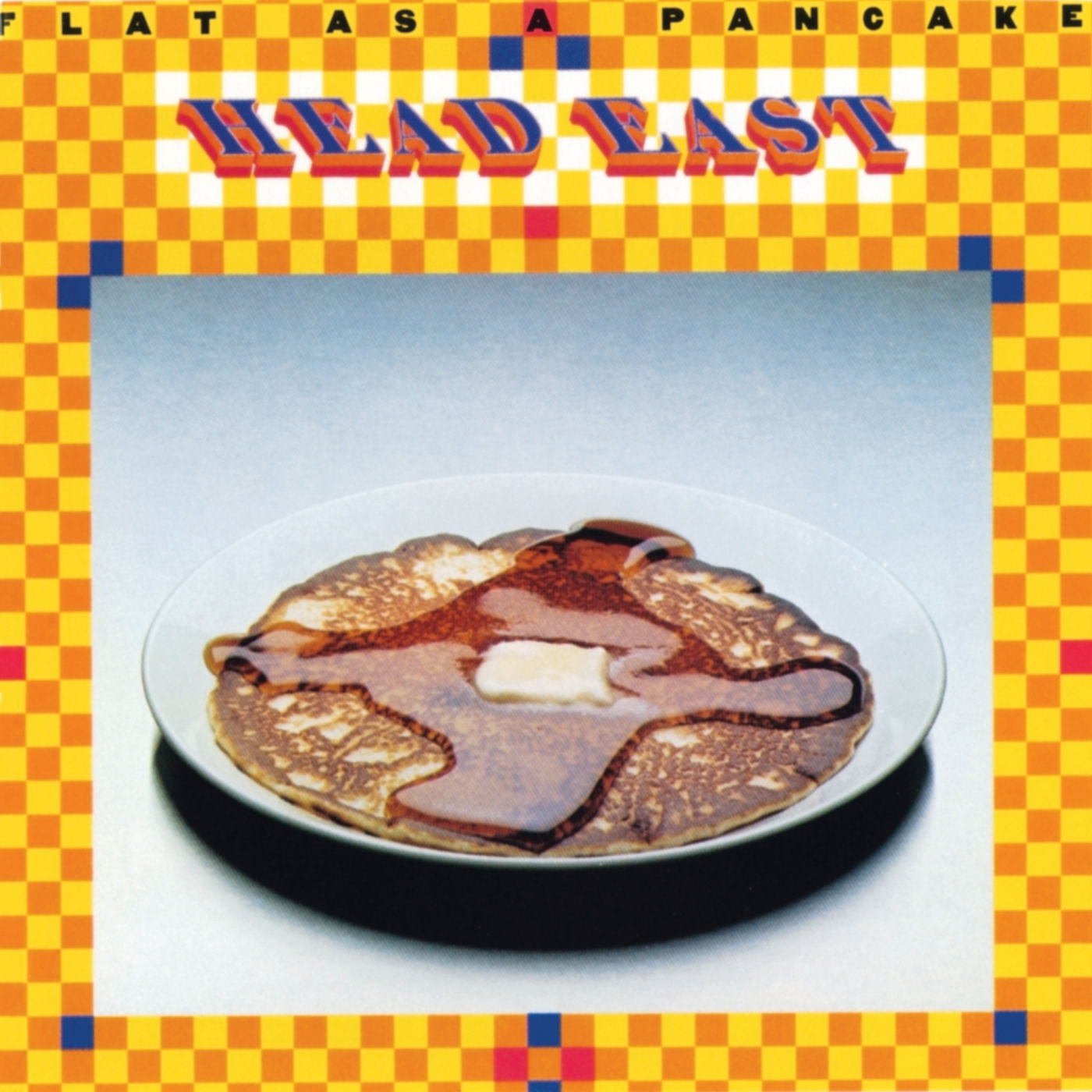 Head East - Flat As A Pancake (1975/2021) [FLAC 24bit/96kHz]