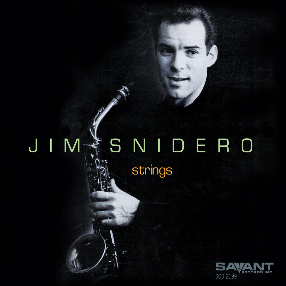 Jim Snidero - Strings (2003/2021) [FLAC 24bit/44,1kHz]