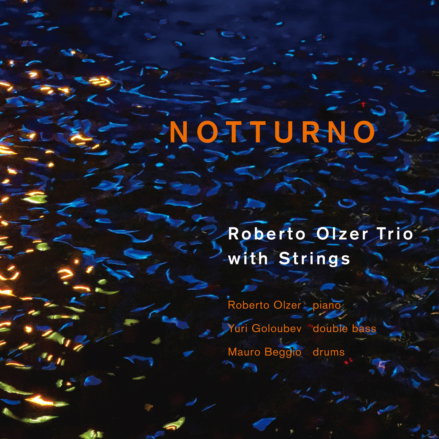 Roberto Olzer trio – Notturno (2021) [FLAC 24bit/96kHz]