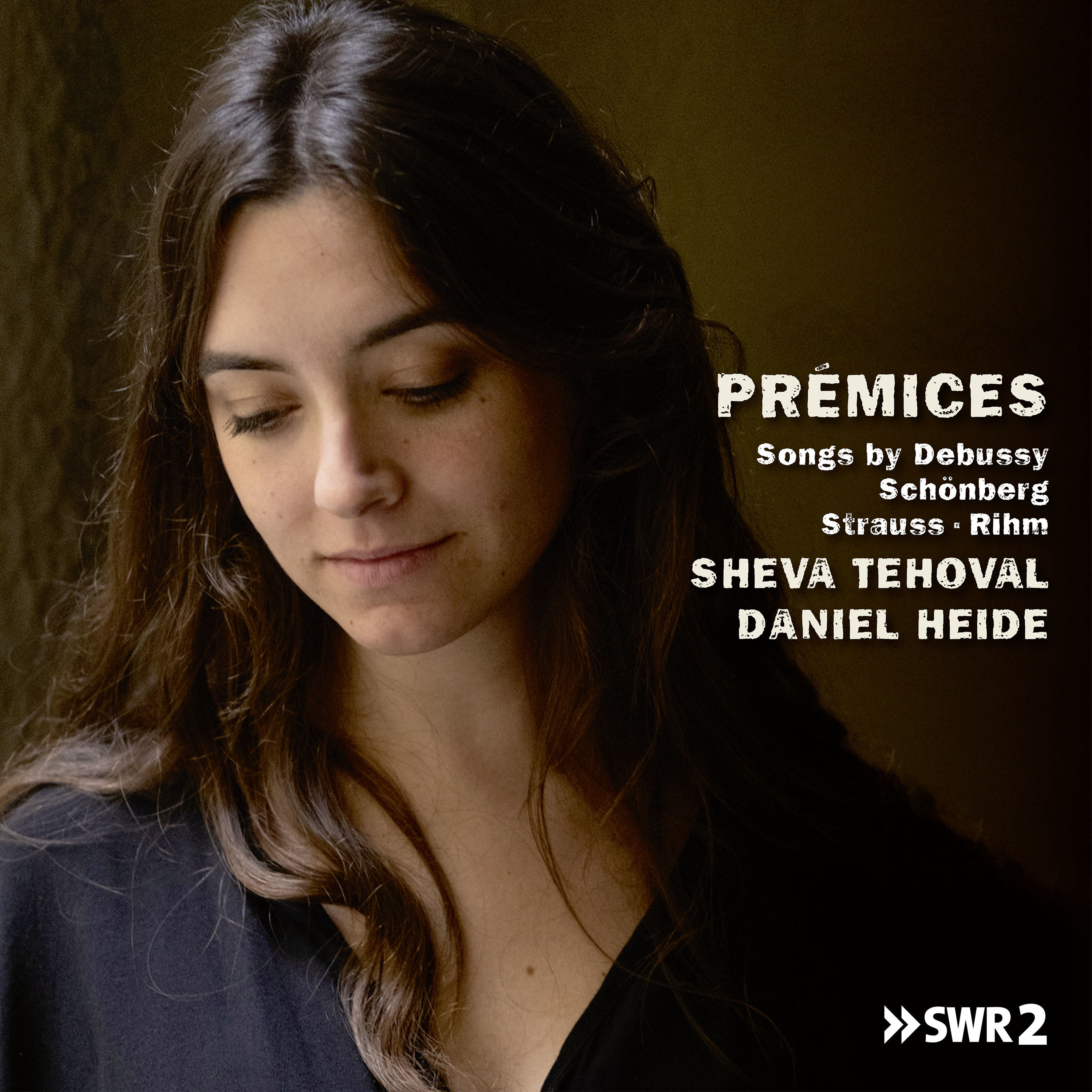 Sheva Tehoval – Premices, Songs by Debussy, Schonberg, Strauss and Rihm (2021) [FLAC 24bit/48kHz]