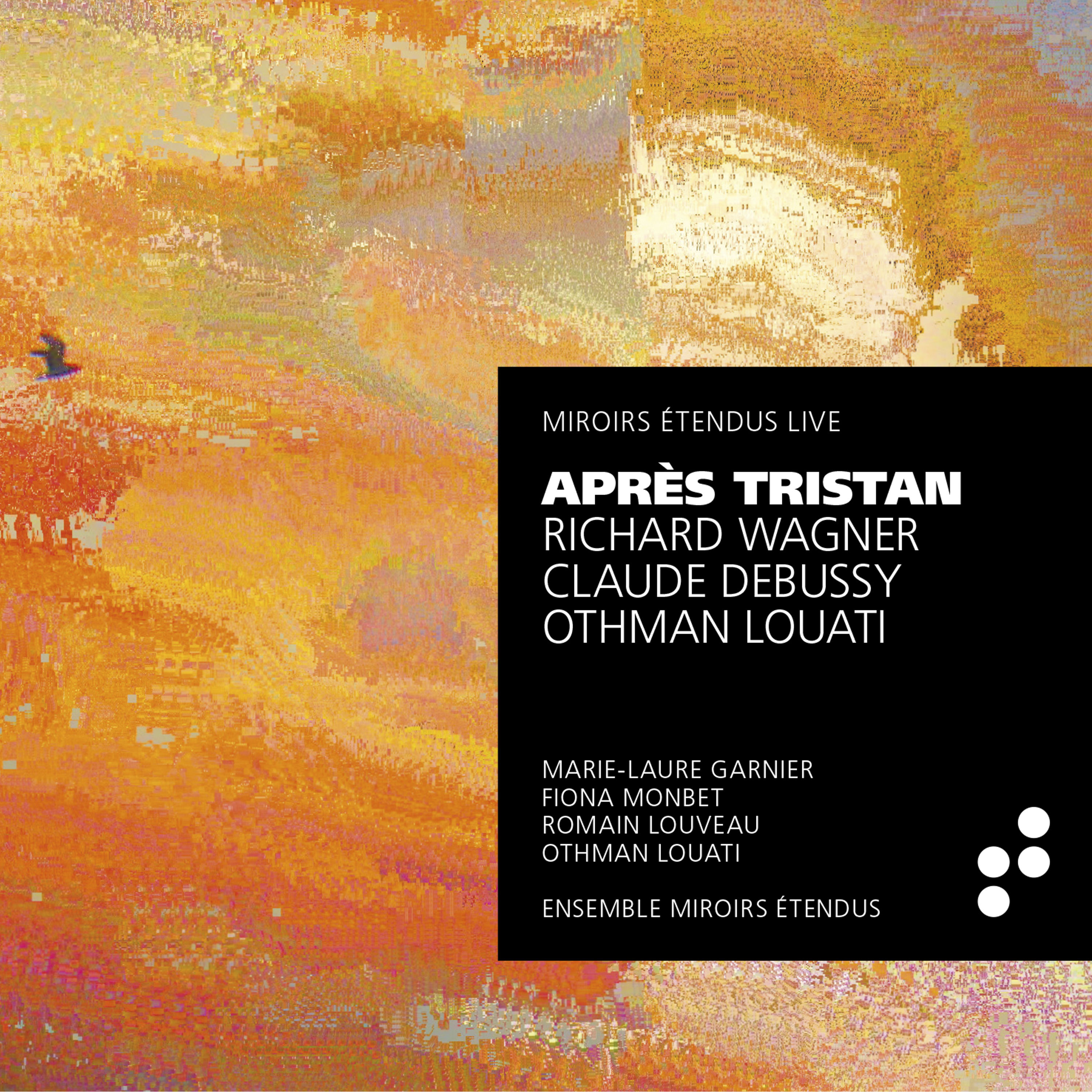 Marie-Laure Garnier - Apres Tristan (2021) [FLAC 24bit/96kHz]
