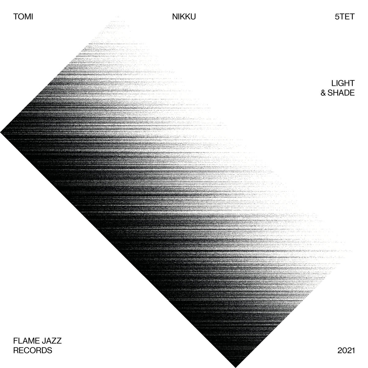 Tomi Nikku & 5tet – Light & Shade (2021) [FLAC 24bit/44,1kHz]