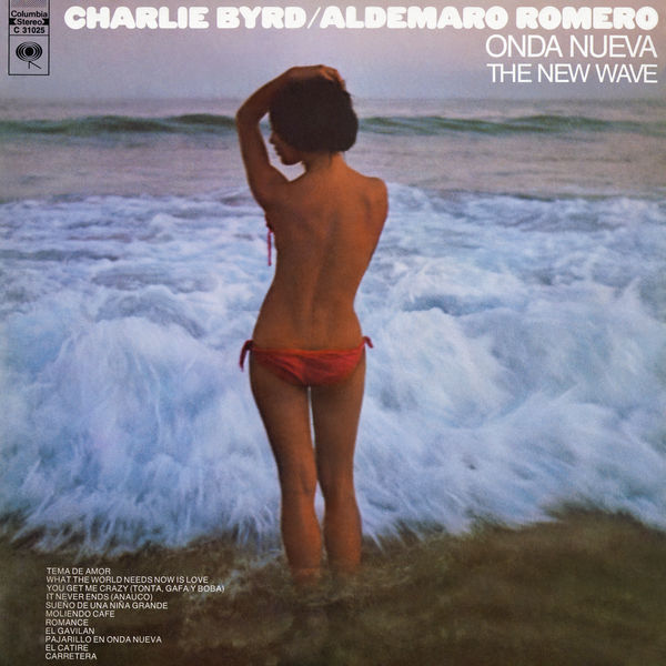 Charlie Byrd - Onda Nueva - The New Wave (1971/2021) [FLAC 24bit/192kHz]