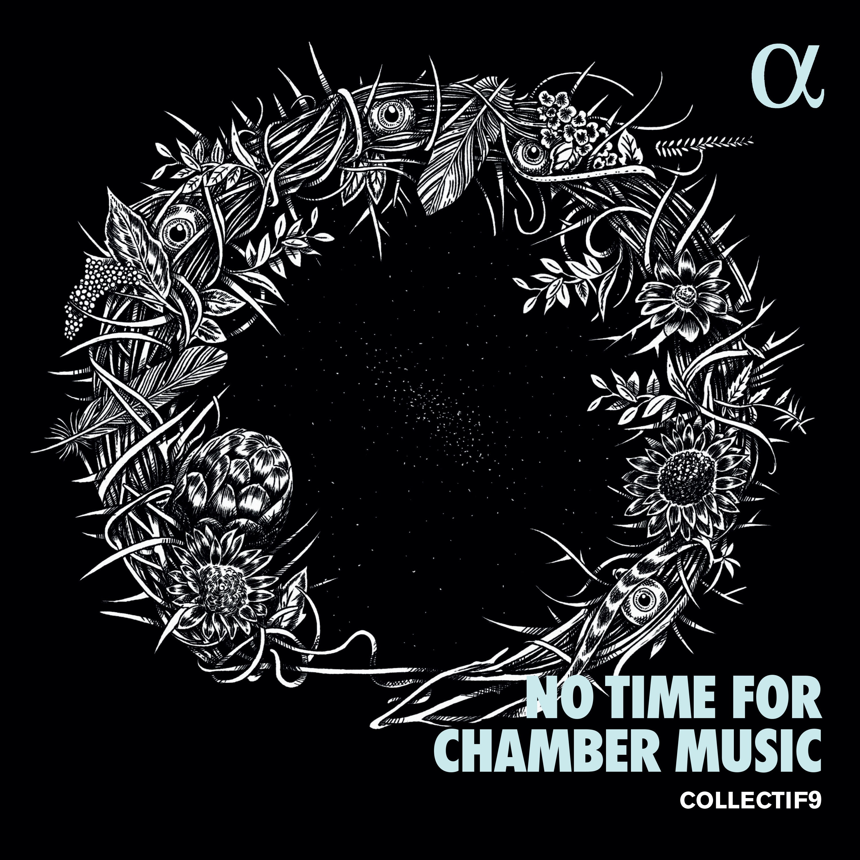 collectif9 - No Time for Chamber Music (2021) [FLAC 24bit/96kHz]