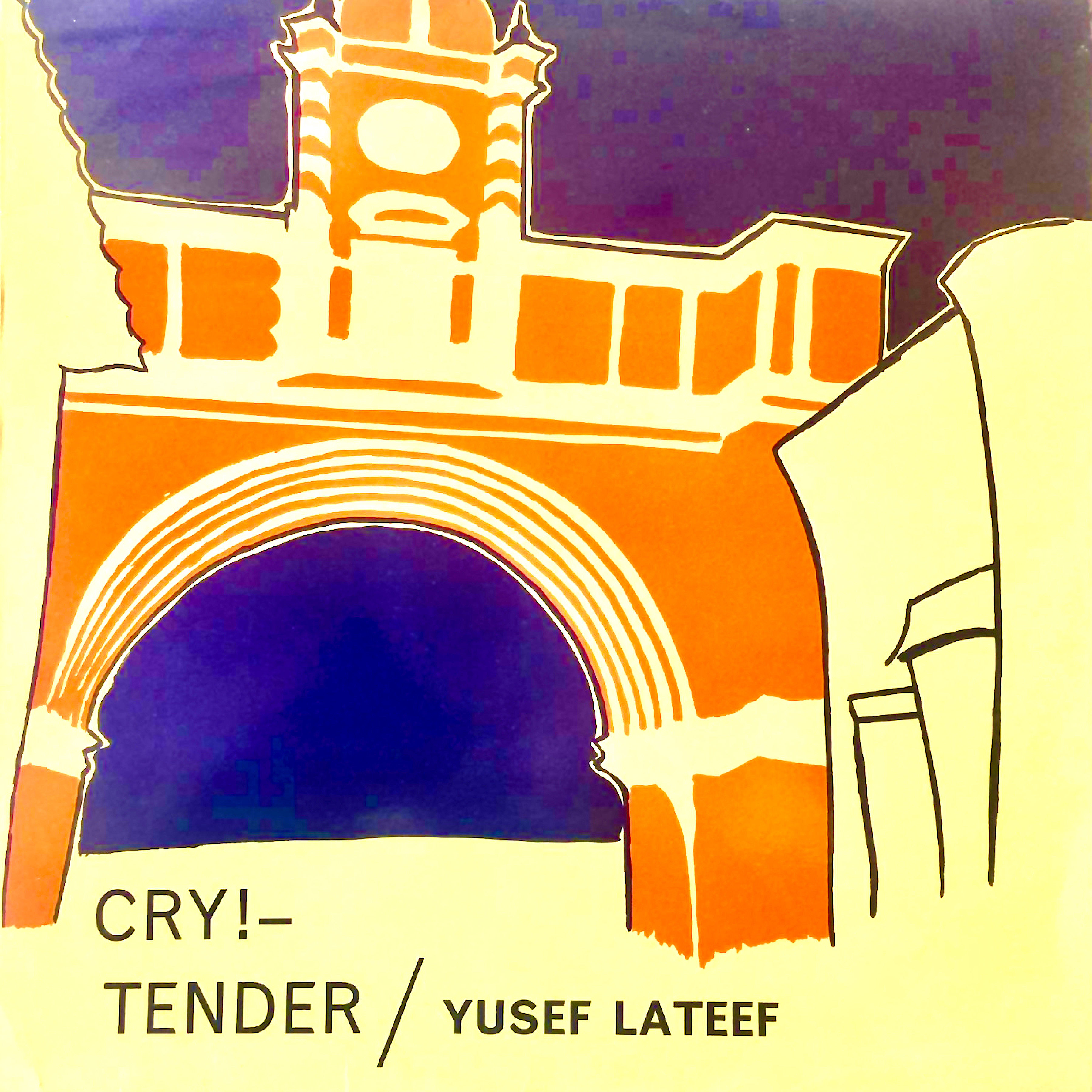Yusef Lateef - Cry! - Tender (1960/2021) [FLAC 24bit/96kHz]