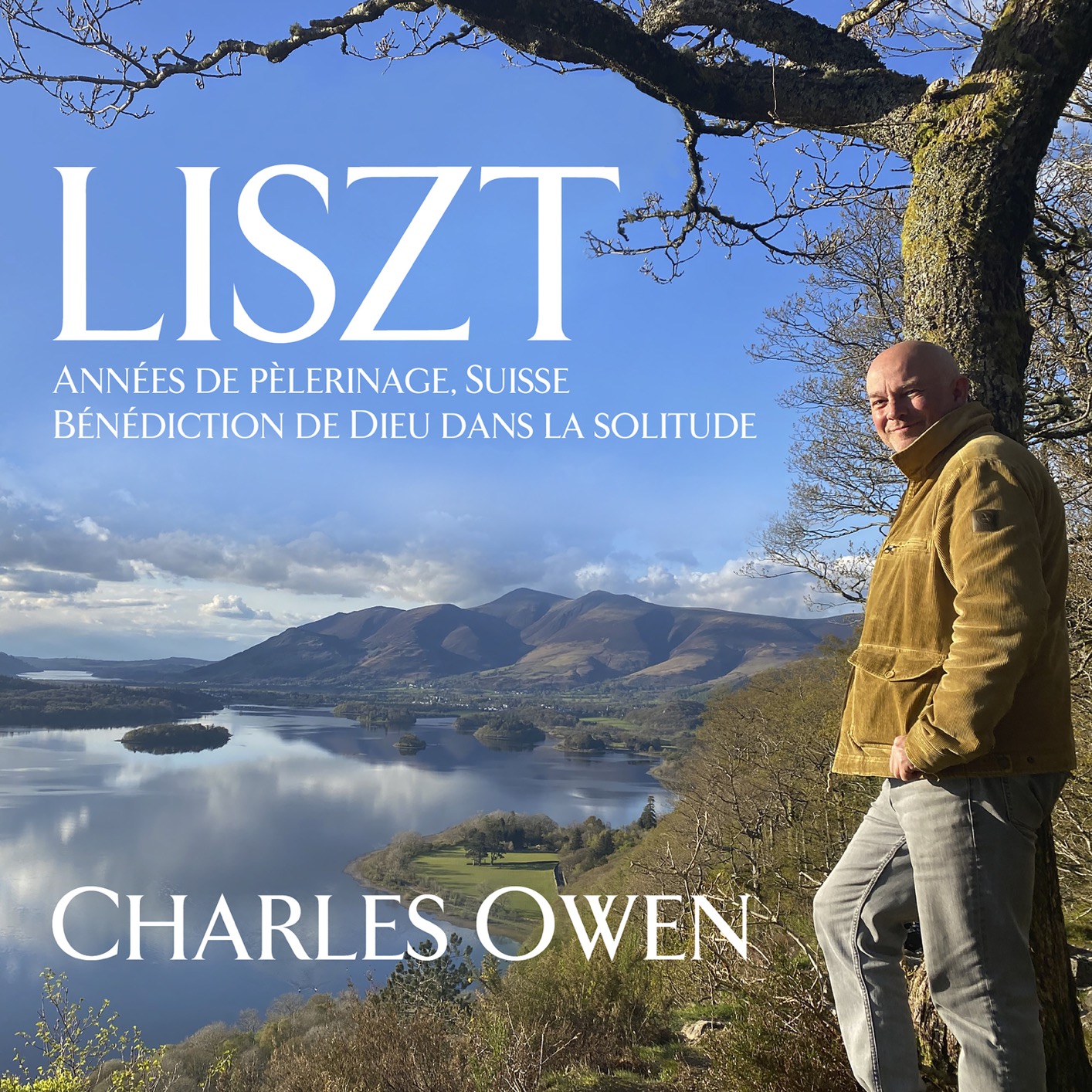 Charles Owen – Liszt: Annees de pelerinage, Suisse Benediction de Dieu dans la solitude (2021) [FLAC 24bit/192kHz]