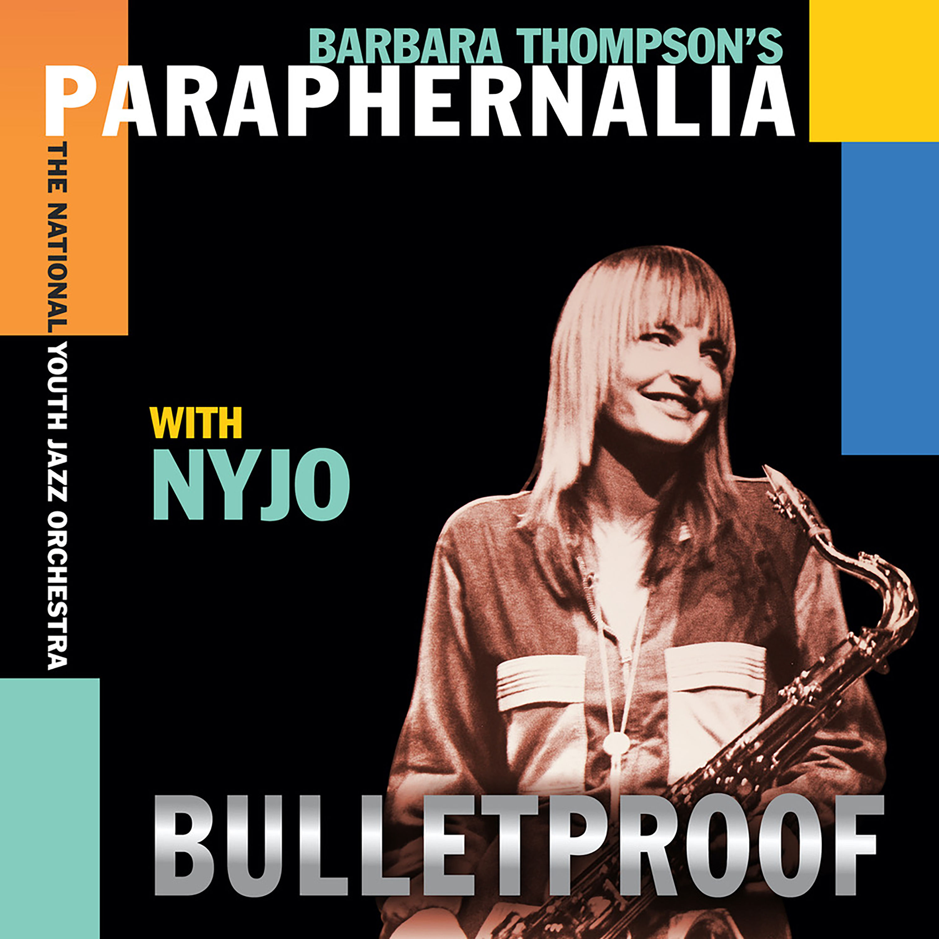 Barbara Thompson’s Paraphernalia – Bulletproof (2021) [FLAC 24bit/48kHz]