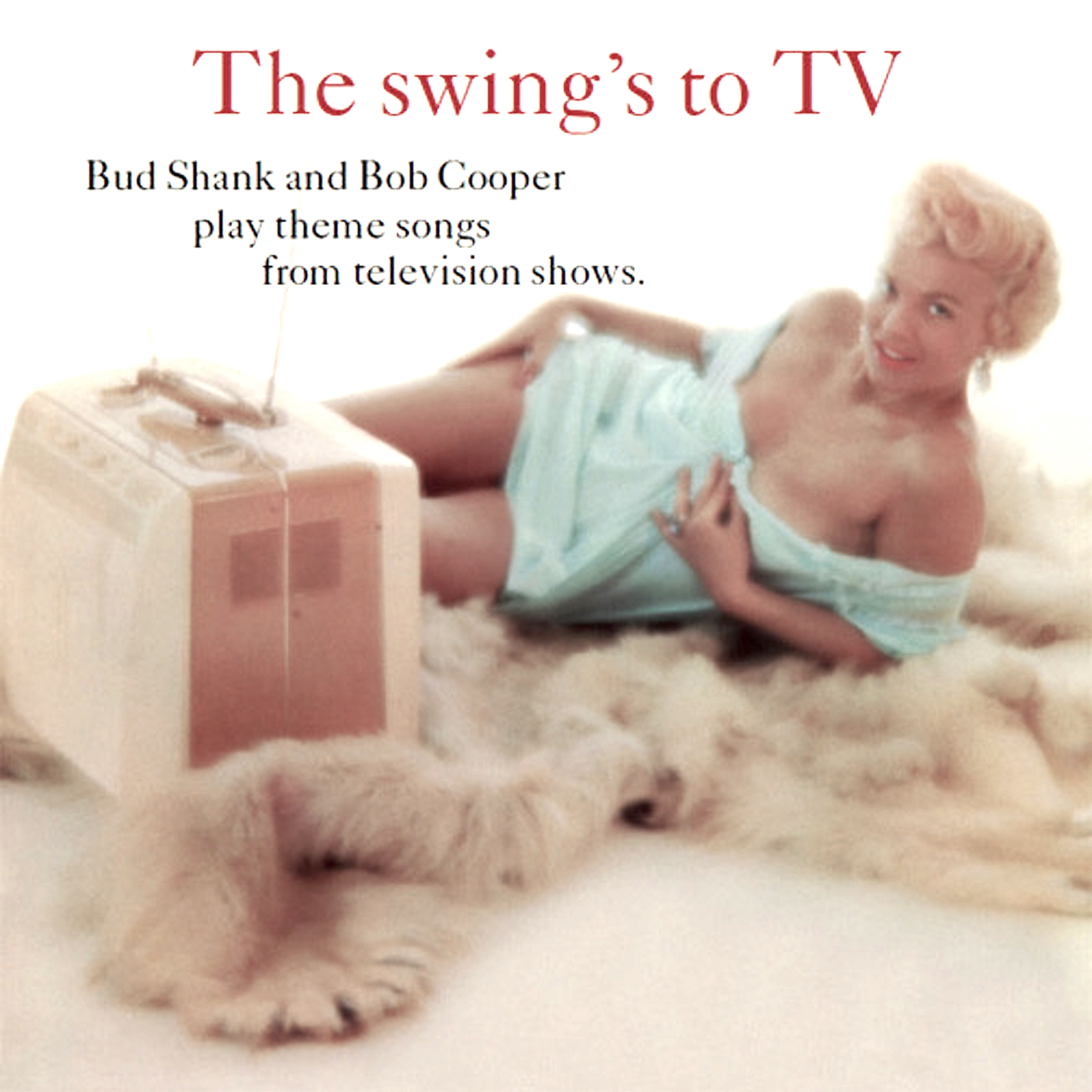 Bud Shank And Bob Cooper – The Swing’s To TV (1958/2021) [FLAC 24bit/96kHz]