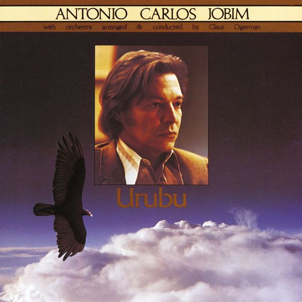 Antonio Carlos Jobim - Urubu (1976/2011) [FLAC 24bit/192kHz]