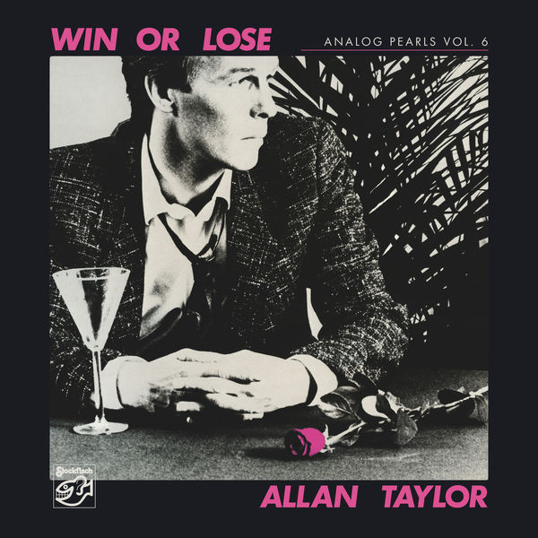 Allan Taylor - Analog Pearls Vol.6 - Win Or Lose (2021) [FLAC 24bit/88,2kHz]