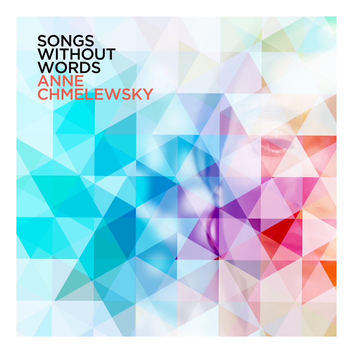 Anne Chmelewsky – Songs Without Words (2021) [FLAC 24bit/48kHz]