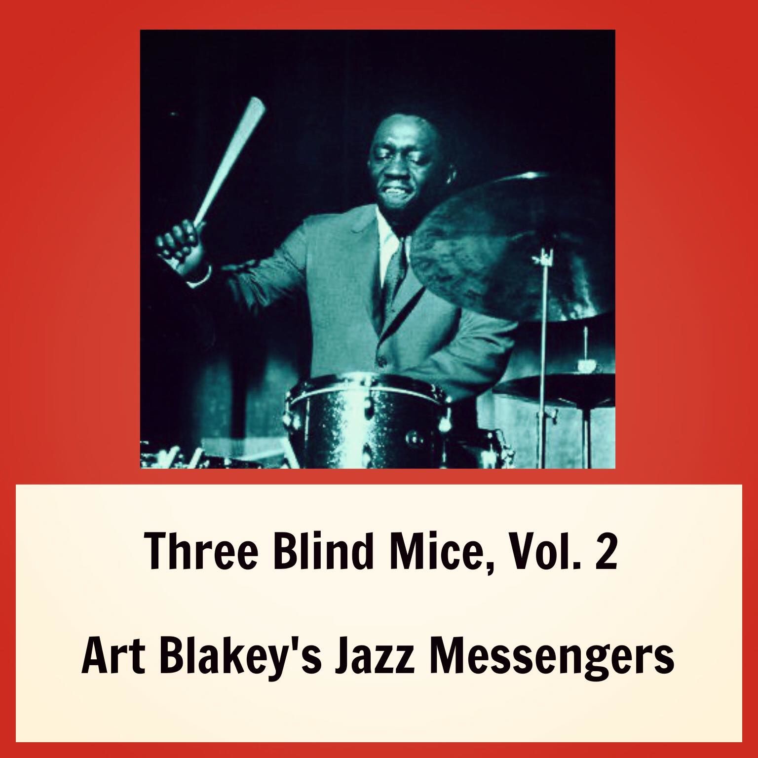 Art Blakey & The Jazz Messengers - Three Blind Mice, Vol. 2 (1962/2021) [FLAC 24bit/44,1kHz]