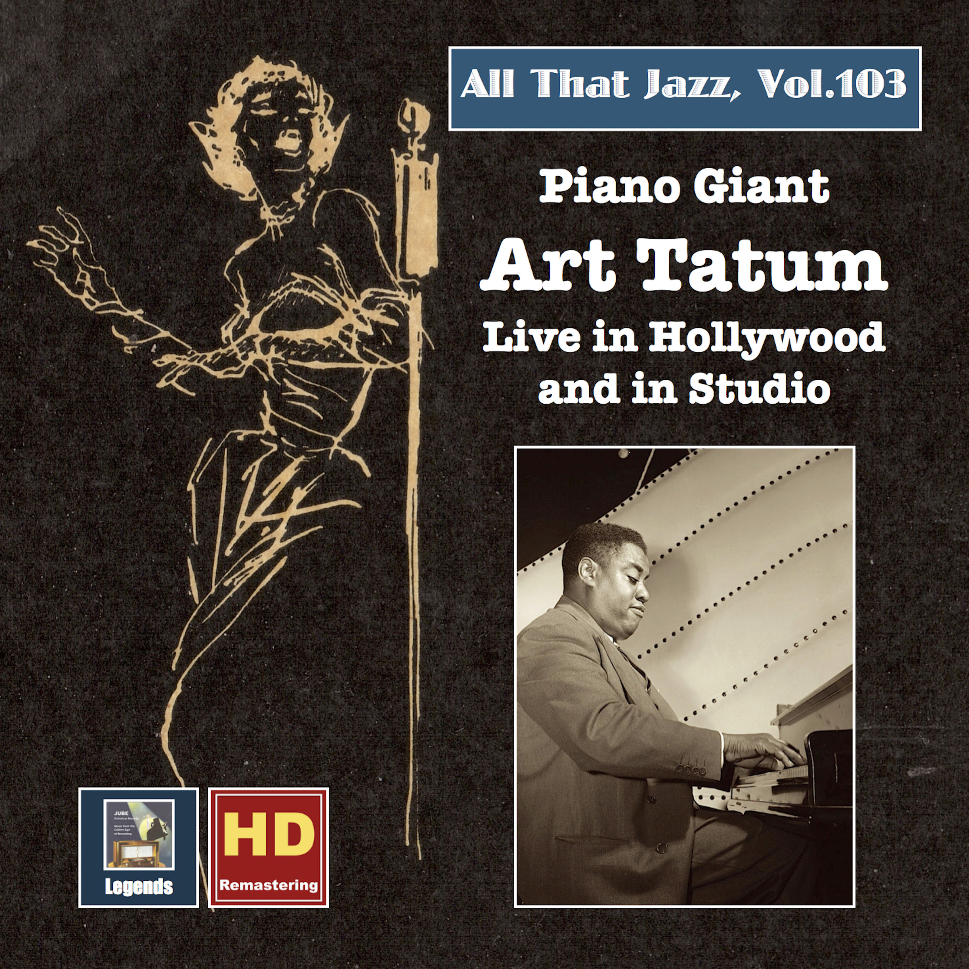 Art Tatum - All That Jazz, Vol. 103 - Piano Giant - Art Tatum Live in Hollywood and in Studio (2018) [FLAC 24bit/48kHz]