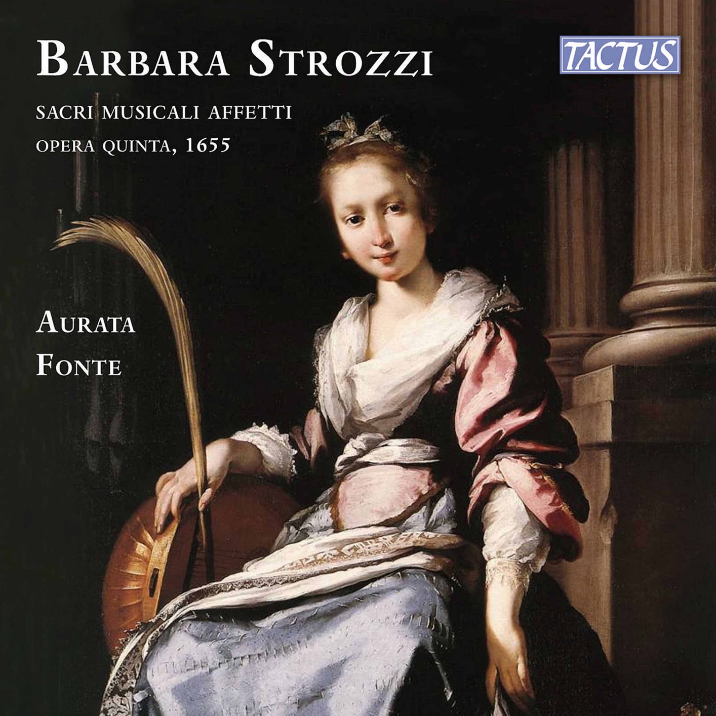 Aurata Fonte - Strozzi: Sacri musicali affetti, Op. 5 (2021) [FLAC 24bit/44,1kHz]