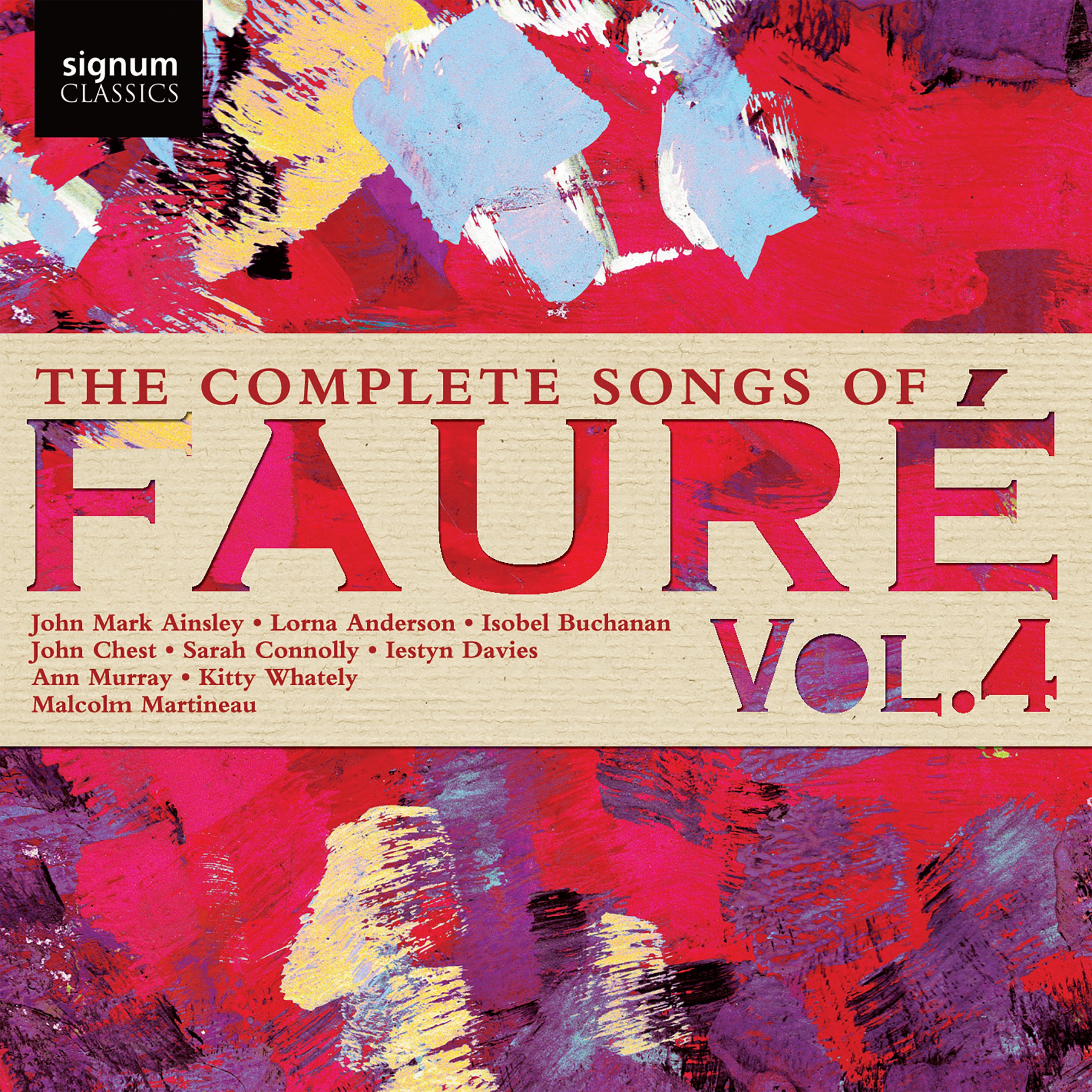 John Mark Ainsley, Lorna Anderson, Isobel Buchanan, Sarah Connolly – The Complete Songs of Faure, Vol.4 (2021) [FLAC 24bit/96kHz]