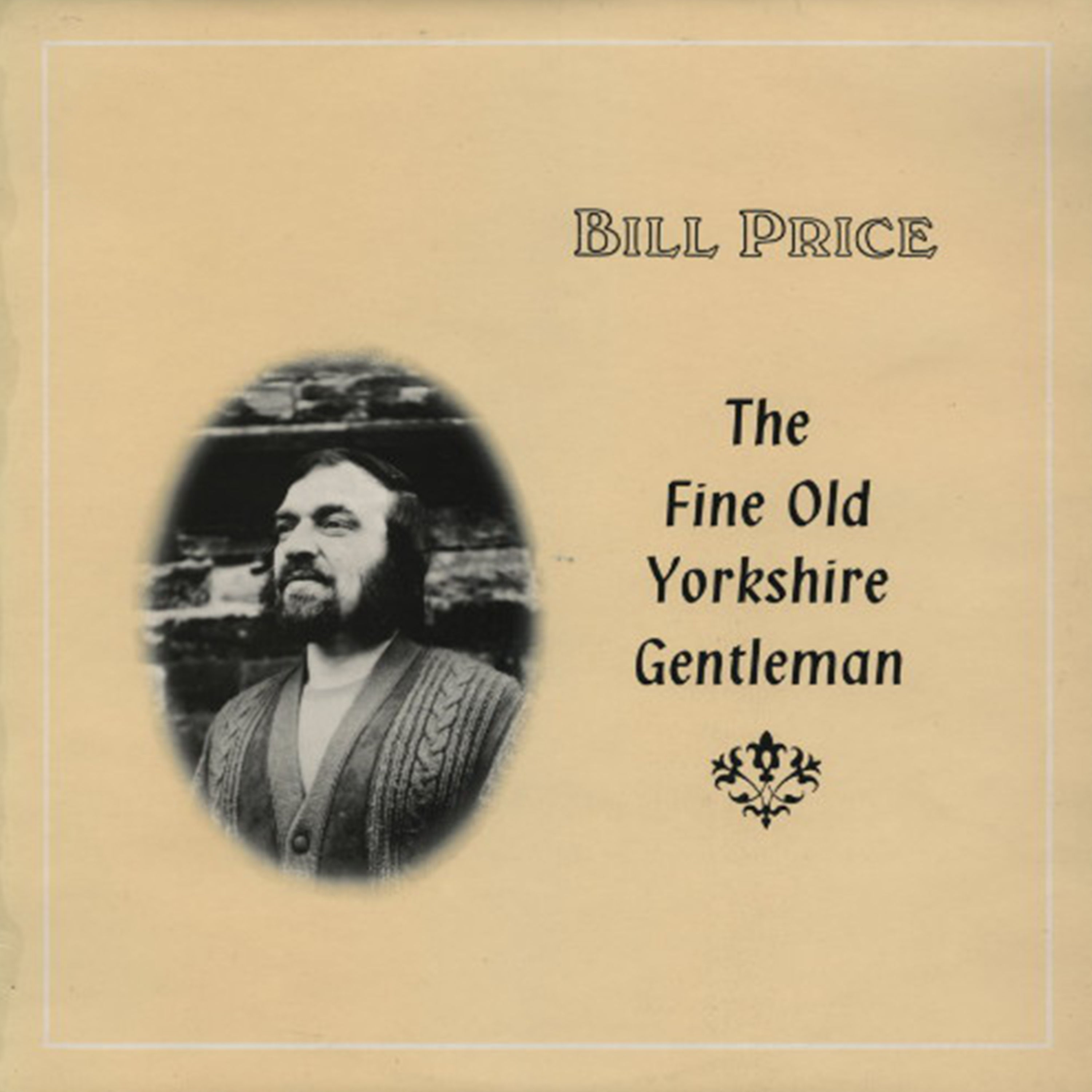 Bill Price – The Fine Old Yorkshire Gentleman (1973/2021) [FLAC 24bit/44,1kHz]