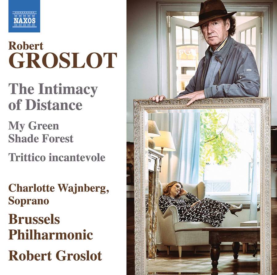 Charlotte Wajnberg, Brussels Philharmonic & Robert Groslot – Robert Groslot: The Intimacy of Distance, Op. 122 (2021) [FLAC FLAC 24bit/96kHz]