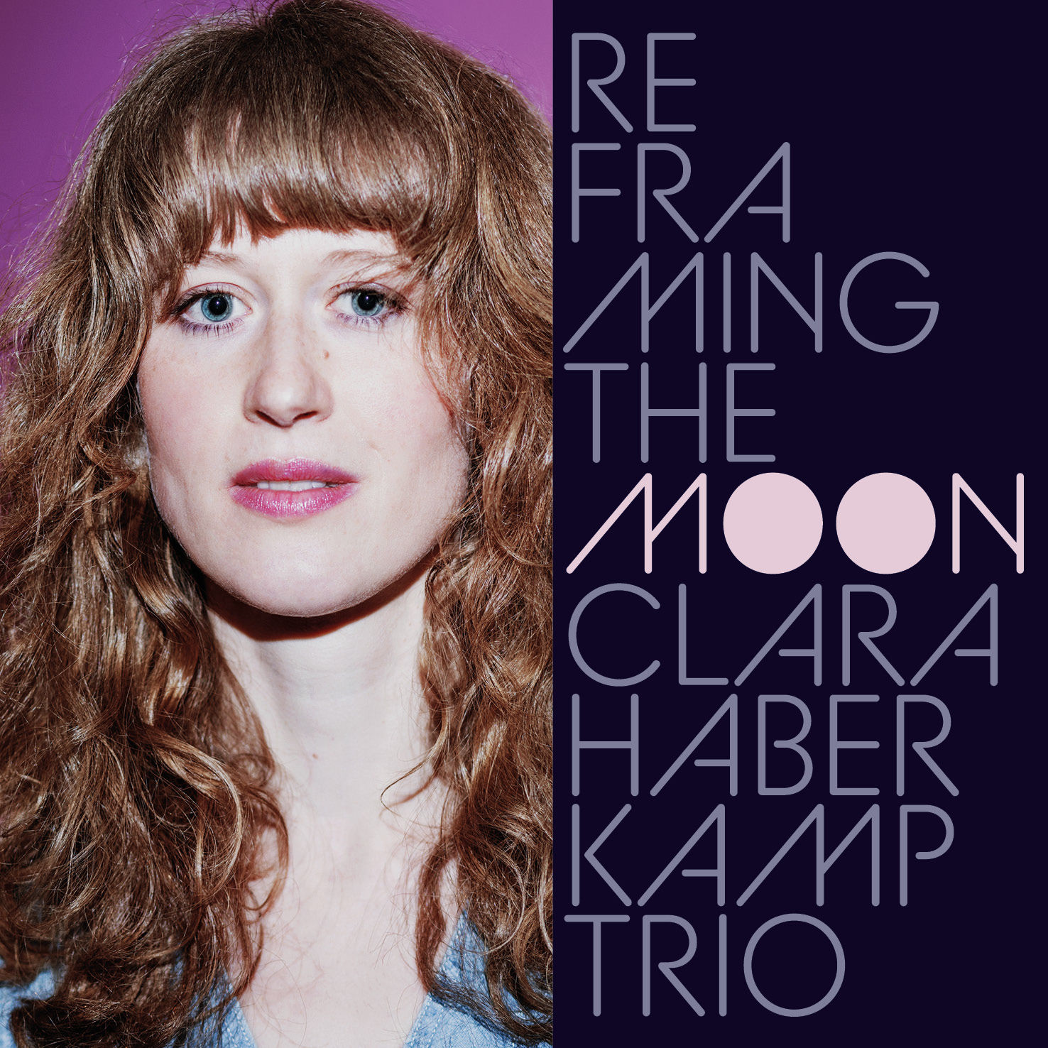 Clara Haberkamp Trio - Reframing the Moon (2021) [FLAC 24bit/96kHz]
