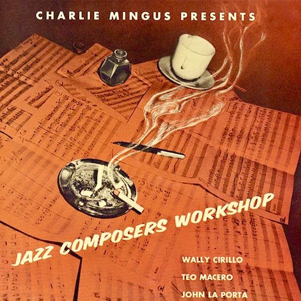 Charles Mingus - Jazz Composers Workshop (1954-55) (1956/2021) [FLAC 24bit/96kHz]