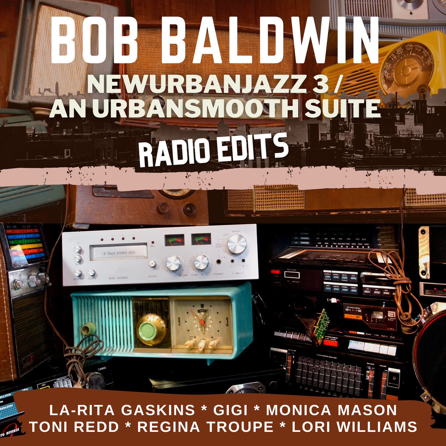 Bob Baldwin - Newurbanjazz 3 - An Urbansmooth Suite (Radio Edits) (2021) [FLAC 24bit/44,1kHz]