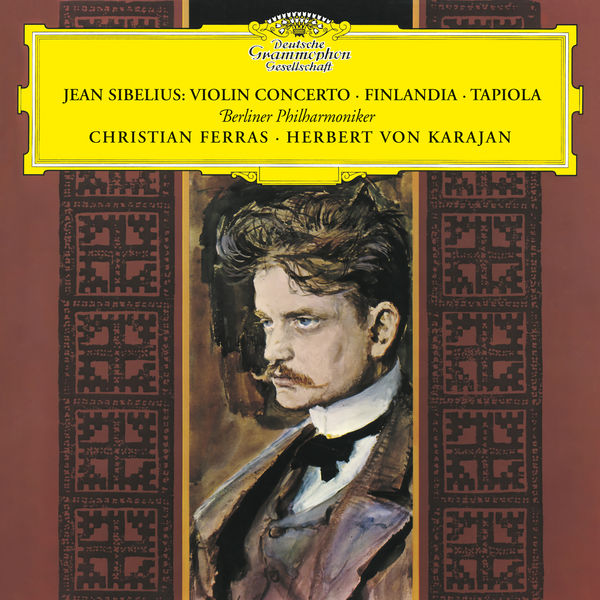 Herbert Von Karajan, Berliner Philharmoniker, Christian Ferras - Sibelius - Violin Concerto; Finlandia; Tapiola (1965/2021) [FLAC 24bit/192kHz]