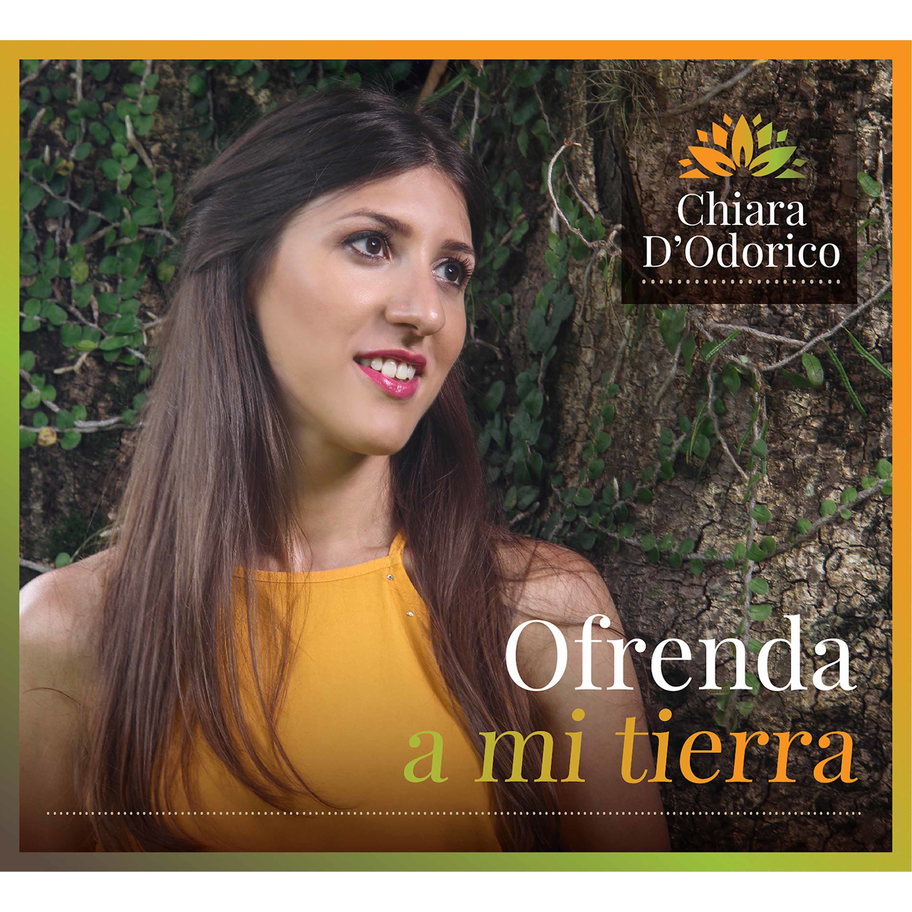 Chiara D’Odorico – Ofrenda a mi tierra (2021) [FLAC 24bit/44,1kHz]