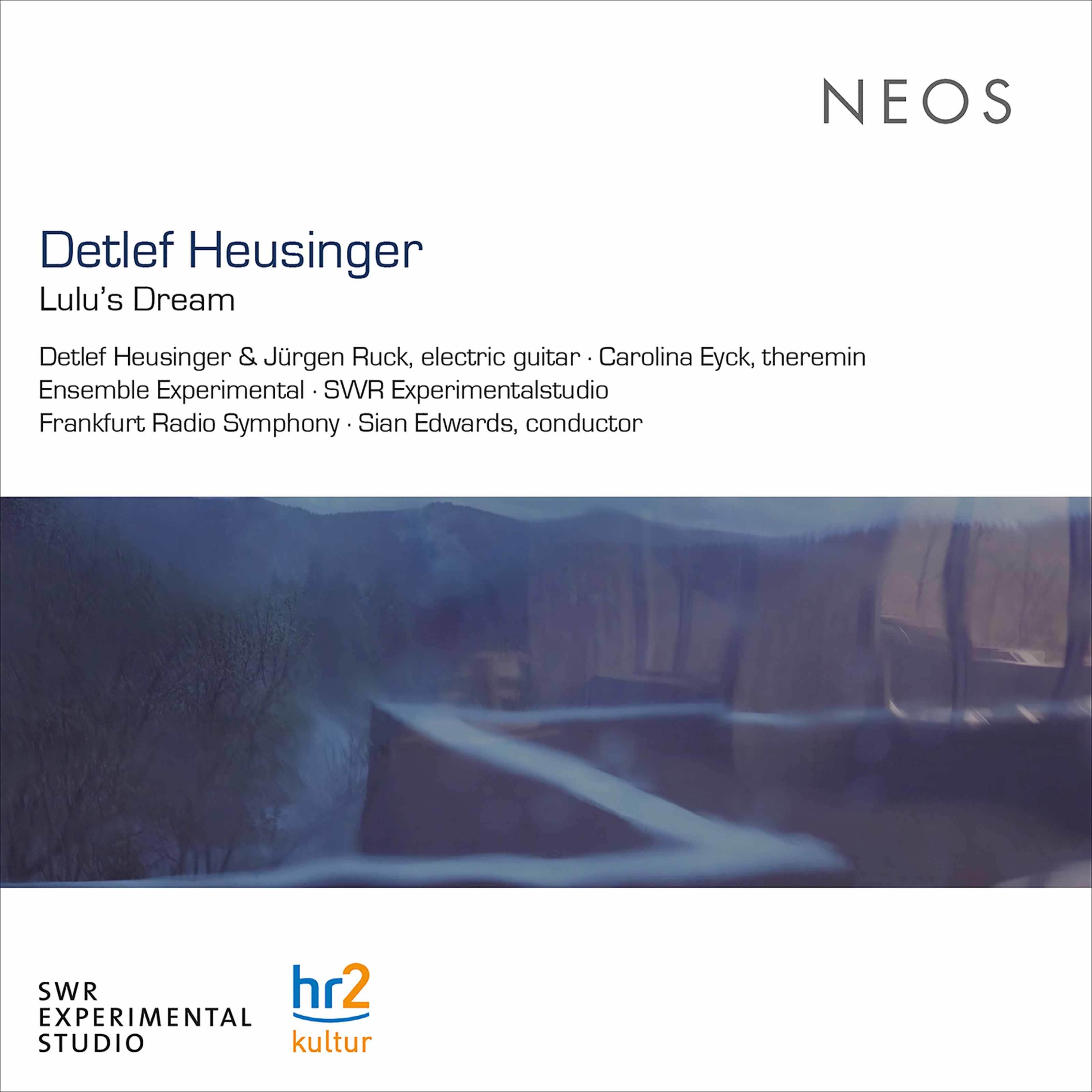 Carolina Eyck - Detlef Heusinger - Lulu’s Dream & Other Works (2021) [FLAC 24bit/44,1kHz]