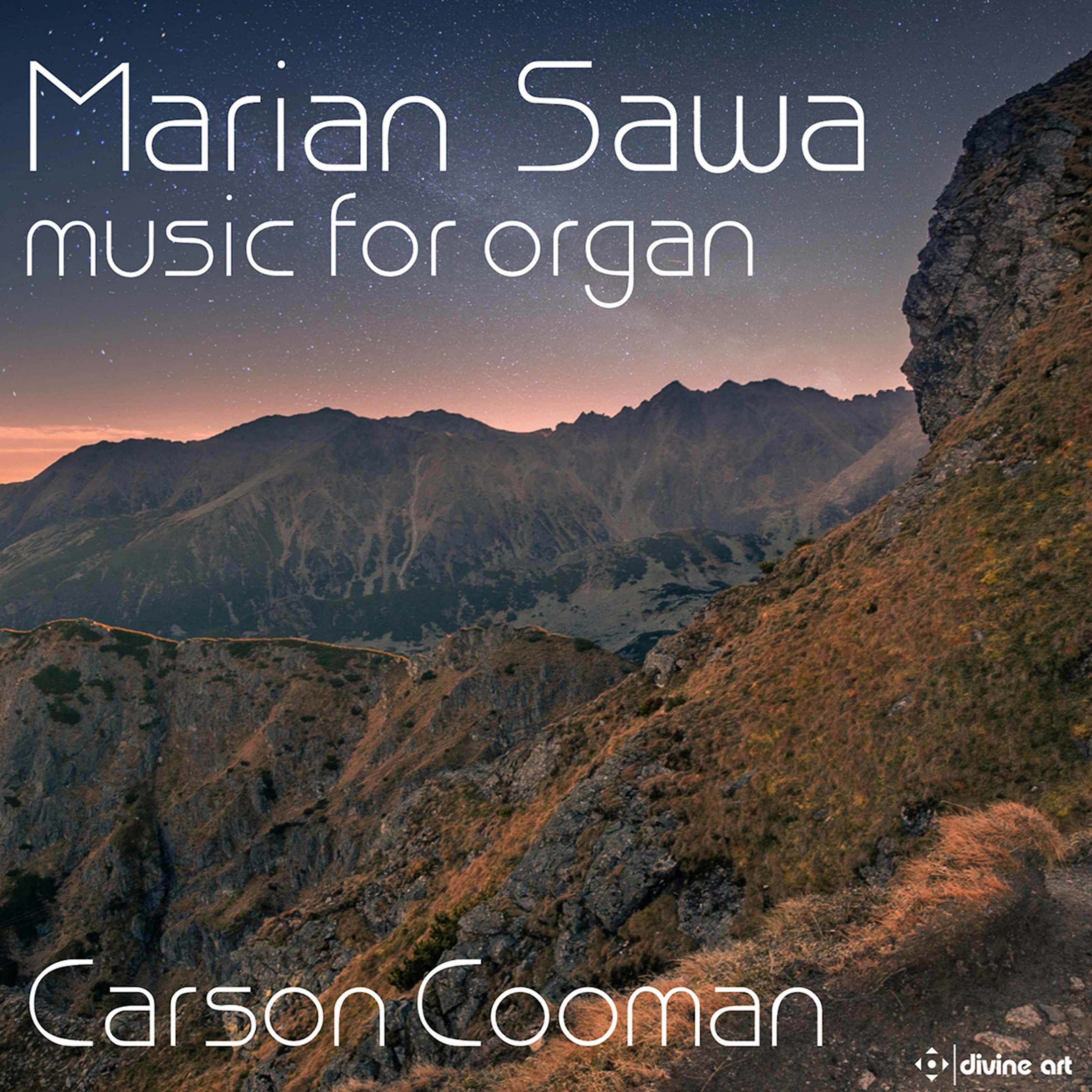 Carson Cooman - Marian Sawa - Music for Organ (2021) [FLAC 24bit/48kHz]